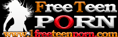 Free Teen Porn